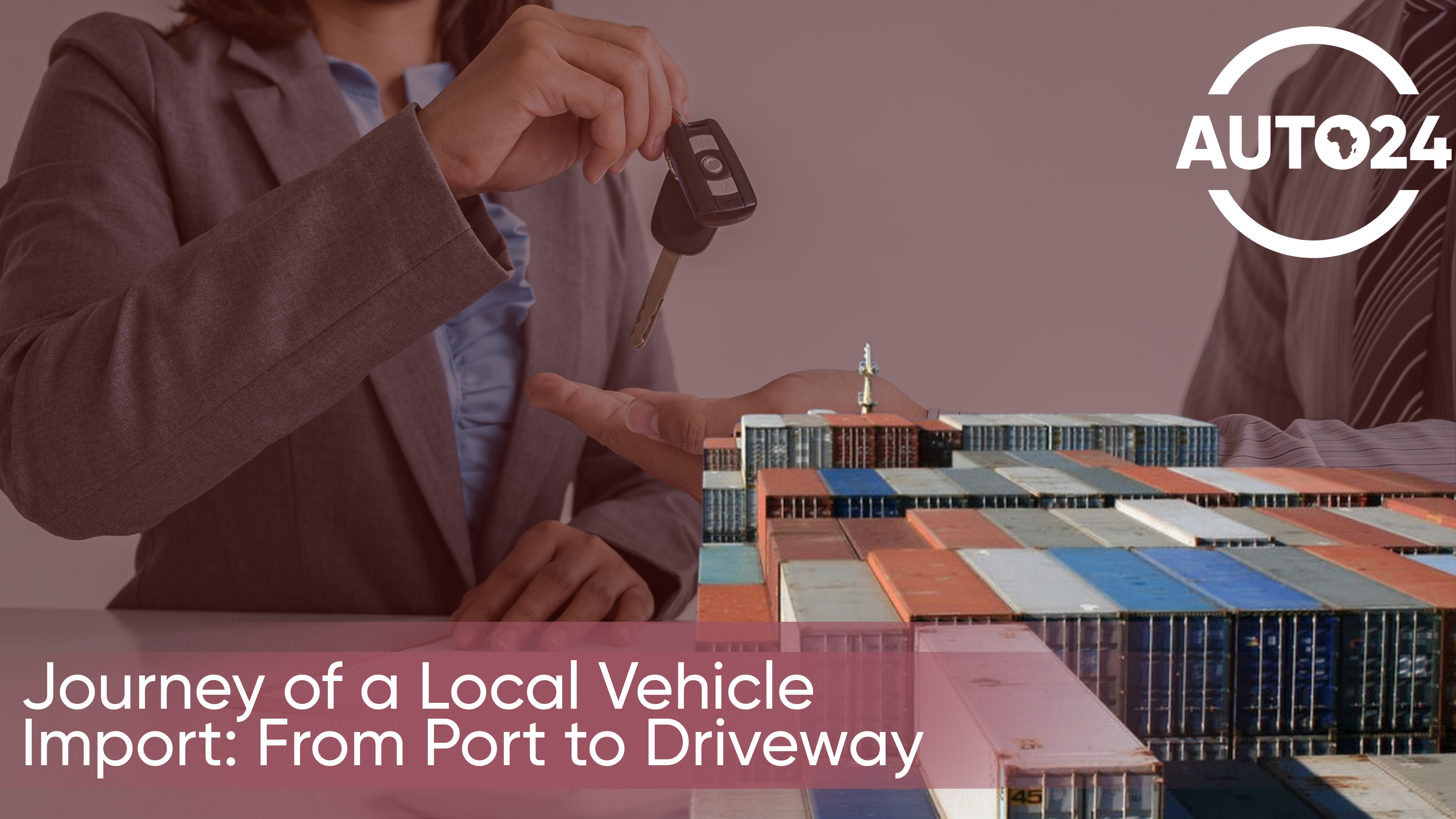 Journey of a local vehicle import from port to driveway